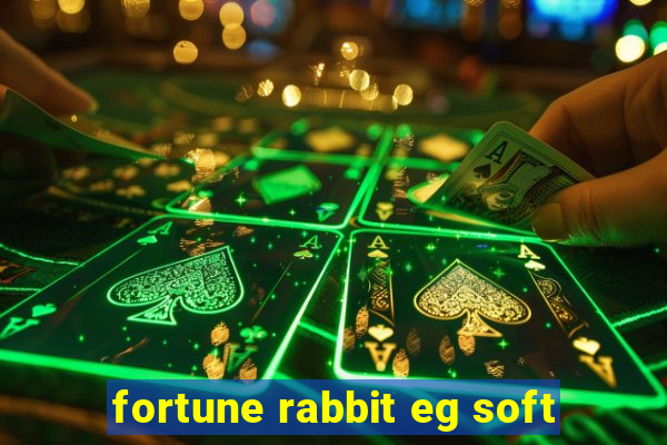 fortune rabbit eg soft